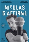 Nicolas Guillemot dans Nicolas s'affirme - Royale Factory