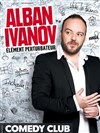 Alban Ivanov dans Elément perturbateur - Le Comedy Club