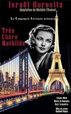 Ma chère Mathilde - Théâtre de l'Avant-Scène