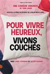 Pour vivre heureux vivons couchés - La Comédie de Nice