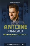 Antoine Donneaux dans Imitateur mais pas que ! - Bourse du Travail Lyon