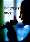 Children's game - Comédie Nation