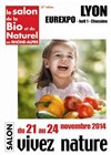 Salon bio de Lyon : Vivez Nature - Eurexpo Lyon / Chassieu 