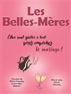 Les Belles-Mères - La Comédie des K'Talents