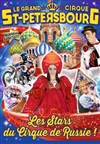 Le Cirque de Saint Petersbourg dans Le cirque des Tzars - Chapiteau Medrano à Lourdes