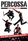 Percossa : Rebels of rhythm - Café de la Danse