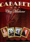 Cabaret Chez Madame : Impro Drag Show - Improvidence