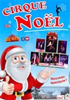 Cirque de Noël Rubis - Chapiteau du Cirque Rubis