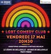 LGBT Comedy Club - Le Zèbre de Belleville