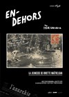 En-dehors - la jeunesse de Rirette Maîtrejean - Théâtre Thénardier