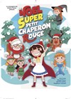 Le Noël du Super Petit Chaperon Rouge - We welcome 