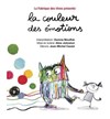La couleur des émotions - La Comédie d'Avignon
