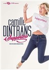 Camille Dintrans dans Supporters - Salle Polyvalente