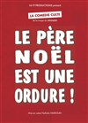 Le Père Noël est une ordure - Casino Barrière de Menton