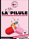 La p'tite pilule - L'Art Dû