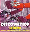 Disco'Nation, la soirée - Rouge Gorge