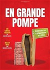 En grande pompe - Théâtre de l'Observance - salle 1