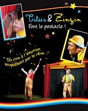 Titus et Zinzin font le pestacle