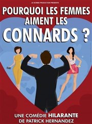 Pourquoi les femmes aiment les connards ?