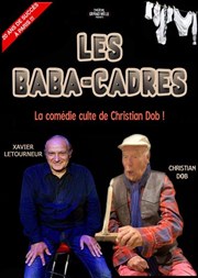 Les baba-cadres Thtre Grand Mlo Paradis Affiche