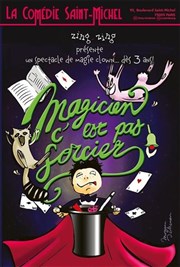 Magicien, c'est pas sorcier