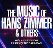 The Music of Hans Zimmer & others | Besançon Micropolis Affiche