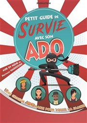 Petit guide de survie avec son ado