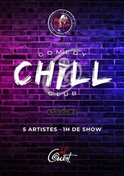 Chill Comedy Club Thtre  l'Ouest de Lyon Affiche