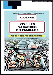 Ados.com : Vive les vacances en famille !