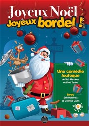 Joyeux Nol ! Joyeux bordel !