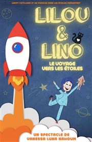Lilou et Lino : le voyage vers les étoiles We welcome Affiche