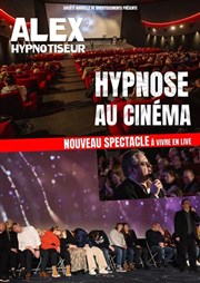 Alex dans Hypnose au cinéma Cinma Le Colise Confluences Affiche
