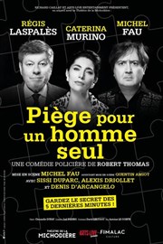 Piège pour un homme seul | avec Michel Fau et Régis Laspalès Thtre de Longjumeau Affiche