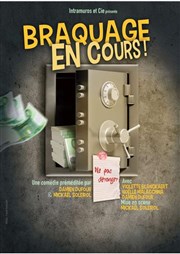 Braquage en cours La Barroise Affiche