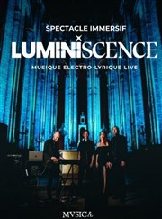 Luminiscence : Musique live électro-lyrique Eglise Saint Eustache Affiche