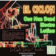 El Ciclon One Man Band Electro Latino Caf culturel Les cigales dans la fourmilire Affiche
