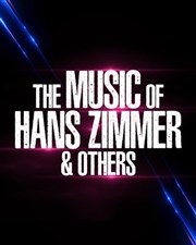 The music of Hans Zimmer & others | Amiens Zenith d'Amiens Affiche