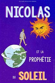 Nicolas et la prophétie du soleil Thtre Le Colbert Affiche
