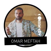 Omar Meftah dans Putain de politesse Comedy Palace Affiche