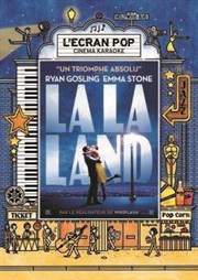 L'Ecran Pop Cinéma-Karaoké : La La Land | Nantes Path Nantes Affiche