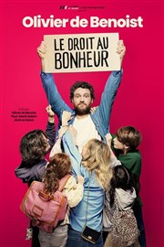 Olivier de Benoist dans Le droit au bonheur Athanor Affiche