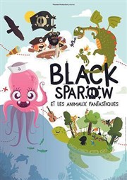 Black Sparow et les animaux fantastiques Thtre JosphineB Affiche