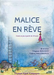 Malice en rve