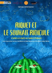 Riquet et le souhait ridicule Thtre Darius Milhaud Affiche