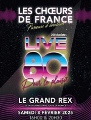 Les Choeurs de France : Live 80 Le Grand Rex Affiche