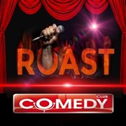 Le Roast Comedy Club Le Moulin  caf Affiche