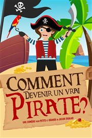 Comment devenir un vrai pirate ? Comdie de Tours Affiche