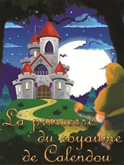 La princesse du Royaume de Calendou