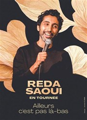 Reda Saoui dans Ailleurs c'est pas là bas La Nouvelle Seine Affiche