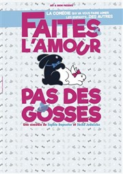 Faites l'amour pas des gosses Le Zphyr Affiche